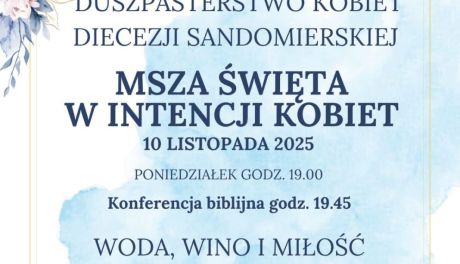 Msza Święta i konferencja biblijna dla kobiet w Sandomierzu
