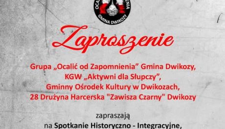 Spotkanie Historyczno-Integracyjne w Słupczy – „Historia jest świadkiem czasu, światłem prawdy…”
