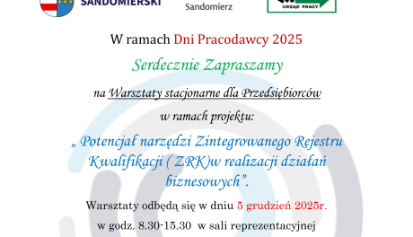 Dni Pracodawcy 2025 w Sandomierzu: Warsztaty dla przedsiębiorców o potencjale Zintegrowanego Rejestru Kwalifikacji
