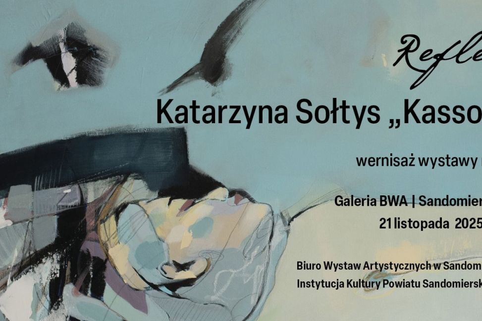 Wernisaż „Refleksje” Katarzyny Sołtys w sandomierskim BWA