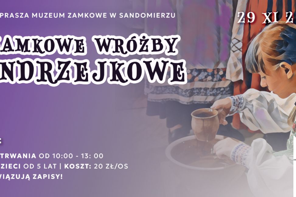 Zamkowe Wróżby Andrzejkowe – magiczne warsztaty dla najmłodszych w Sandomierzu