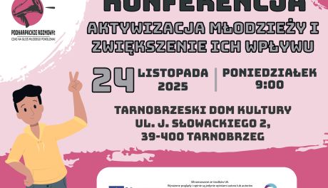Konferencja „Aktywizacja młodzieży i ich wpływu” w Tarnobrzegu – głos młodego pokolenia w centrum uwagi