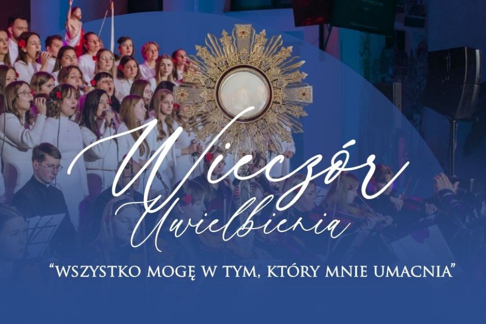 LIVE z Wieczóru Uwielbienia w Tarnobrzegu – „Wszystko mogę w Tym, który mnie umacnia”