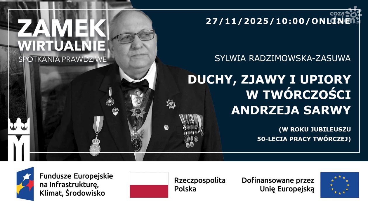 „Duchy, zjawy i upiory Andrzeja Sarwy”. Kolejny wykład online z cyklu „Zamek wirtualnie. Spotkania prawdziwe”