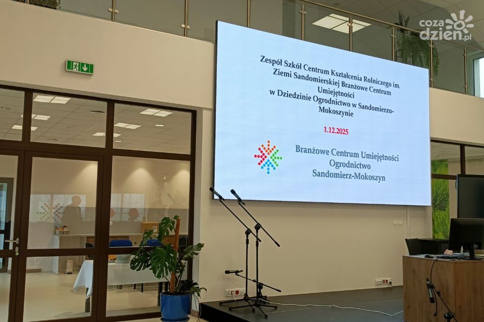 W Sandomierzu powstało ogólnopolskie Branżowe Centrum Umiejętności w dziedzinie ogrodnictwa