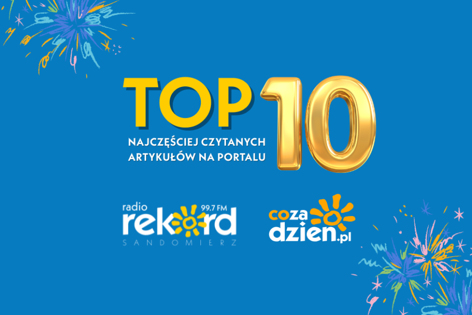 TOP 10 najczęściej czytanych artykułów na naszym portalu w 2025 roku