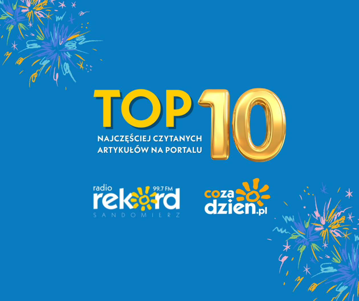 TOP 10 najczęściej czytanych artykułów na naszym portalu w 2025 roku