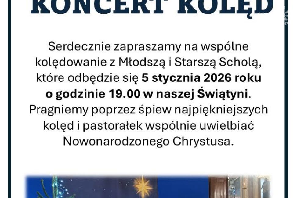 Koncert kolęd w świątyni – wspólne kolędowanie- już dziś - 5 stycznia
