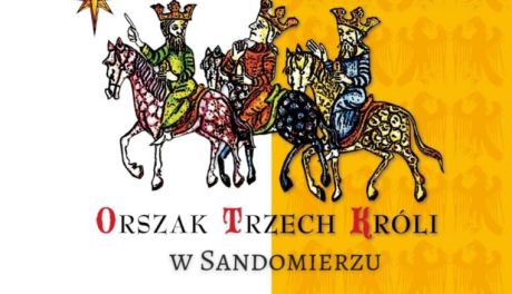 Orszak Trzech Króli przejdzie ulicami Sandomierza 6 stycznia