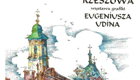 „Kościoły Rzeszowa” w sandomierskim ratuszu. Wystawa grafik Eugeniusza Udina