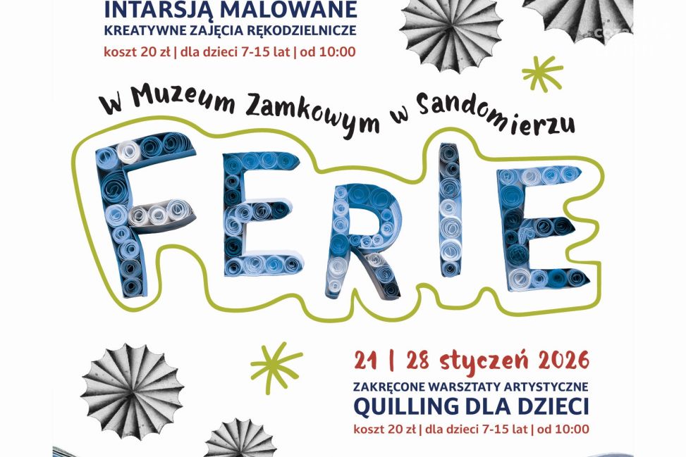 Ferie zimowe 2026 w Zamku Królewskim w Sandomierzu. Sztuka, historia i kreatywna zabawa