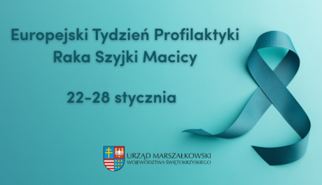 Europejski Tydzień Profilaktyki Raka Szyjki Macicy – rak, któremu możemy zapobiec