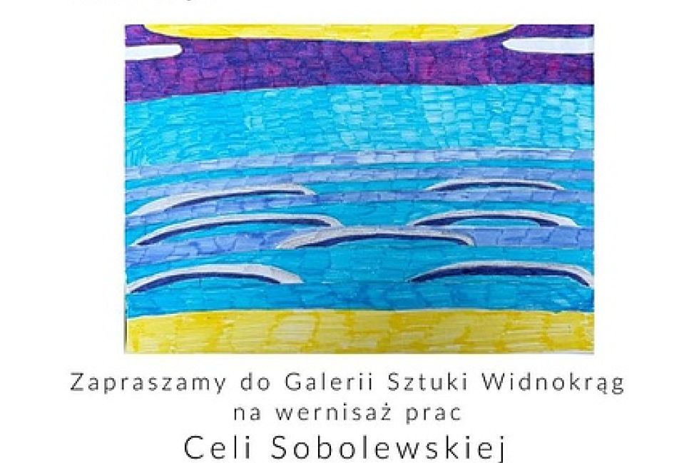 Sztuka, wrażliwość i spotkanie. Wernisaż prac Celi Sobolewskiej w Galerii Widnokrąg