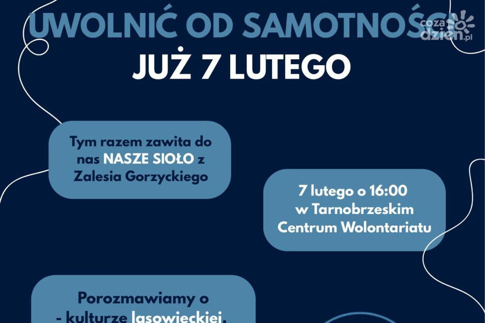 „Uwolnić od Samotności” – sobotnie spotkanie z tradycją lasowiacką w Tarnobrzegu