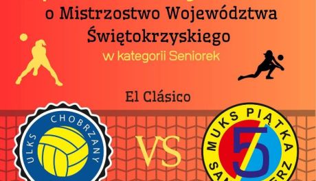 Półfinałowe starcie seniorek: ULKS Chobrzany podejmuje MUKS Piątka Sandomierz