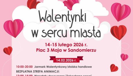 Walentynki w sercu Sandomierza. Jarmark, koncerty i bezpłatne animacje