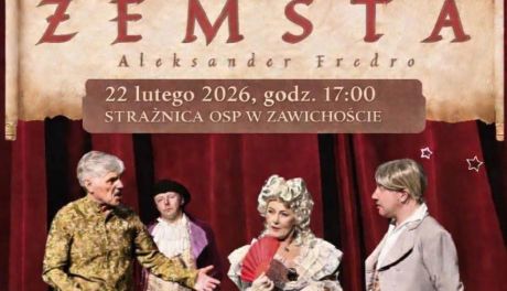 „Zemsta” Aleksandra Fredry w Zawichoście. Teatr i pomoc w jednym