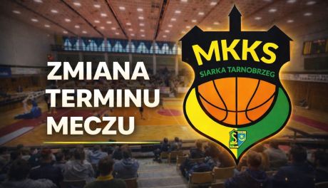 Zmiana terminu meczu koszykarzy Siarki Tarnobrzeg