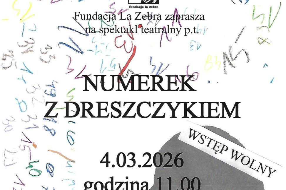 „Numerek z dreszczykiem” – premiera spektaklu Fundacji La Zebra już 4 marca w Osieku