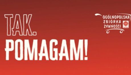 Ogólnopolska zbiórka żywności „Tak. Pomagam!”