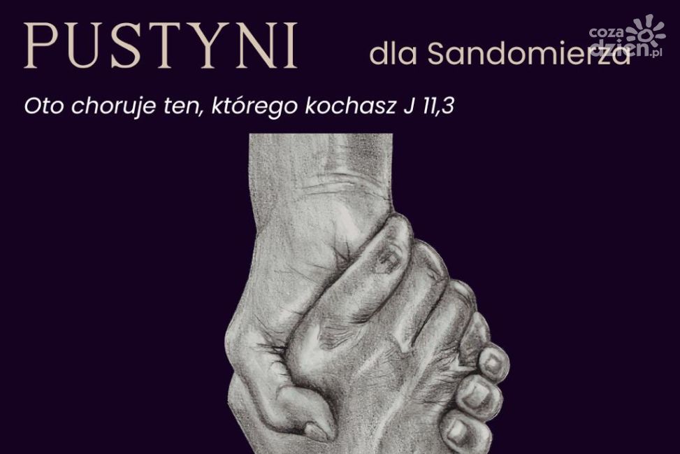 „Dzień Pustyni” w Sandomierzu – czas na refleksję i modlitwę