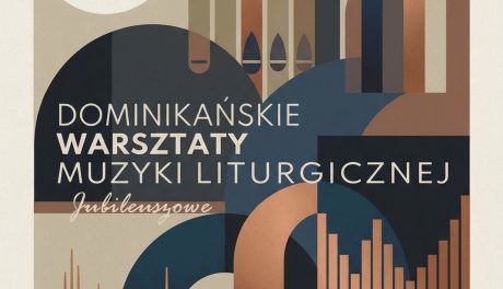 Muzyka, modlitwa i tradycja. Jubileuszowe warsztaty dominikańskie w Tarnobrzegu