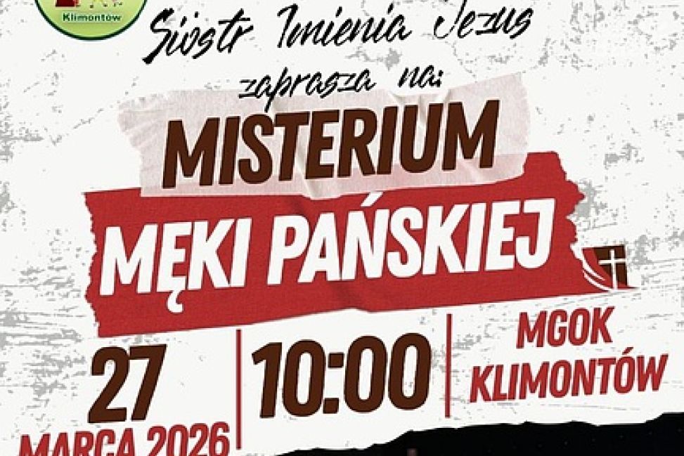 Misterium Męki Pańskiej w Klimontowie