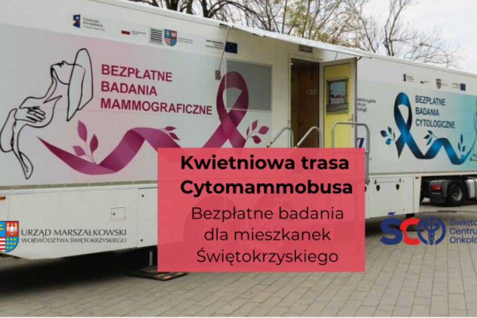„Cytomaniek” wyrusza w kwietniową trasę – zadbajmy o zdrowie mieszkanek regionu