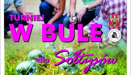 Turniej sołtysów w bule o Puchar Burmistrza w Połańcu