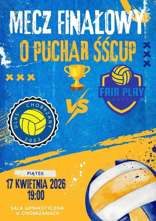 Dziś finał o Puchar ŚŚCup. ULKS Chobrzany zmierzy się z Fair Play Końskie