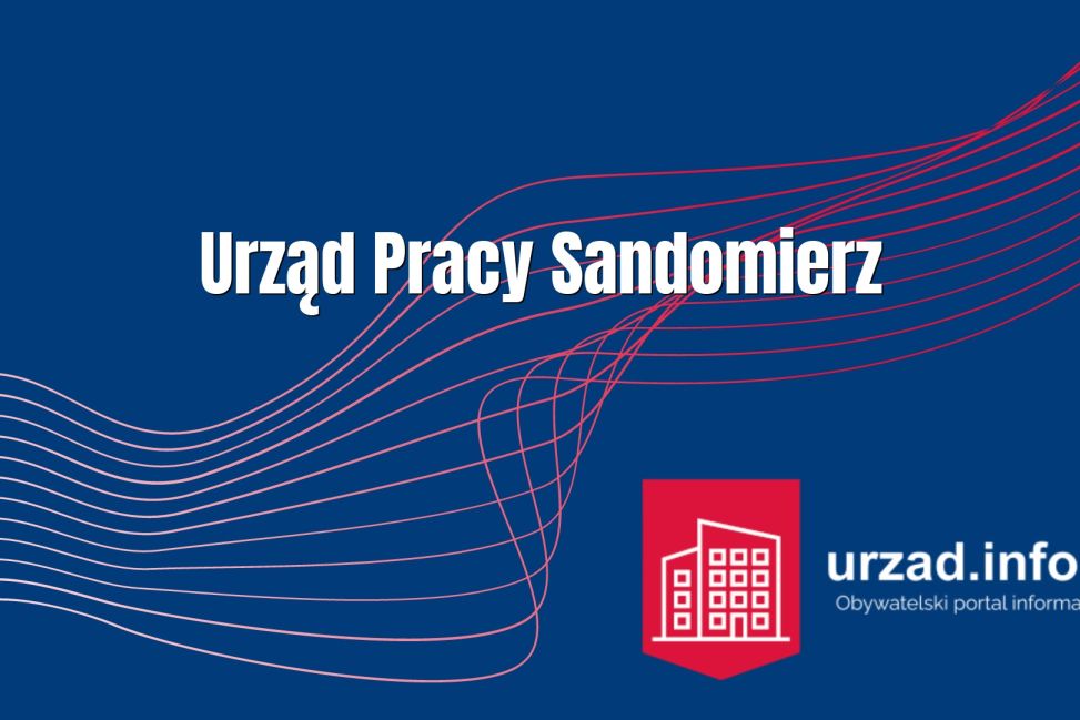 Bezrobocie w powiecie sandomierskim rośnie. Urząd pracy wskazuje na sezonowość i rynek budowlany