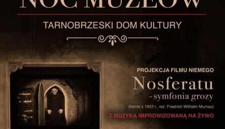 „Nosferatu” z muzyką na żywo w Tarnobrzegu. Klasyka horroru podczas Nocy Muzeów