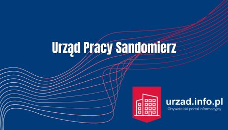 Bezrobocie w powiecie sandomierskim rośnie. Urząd pracy wskazuje na sezonowość i rynek budowlany