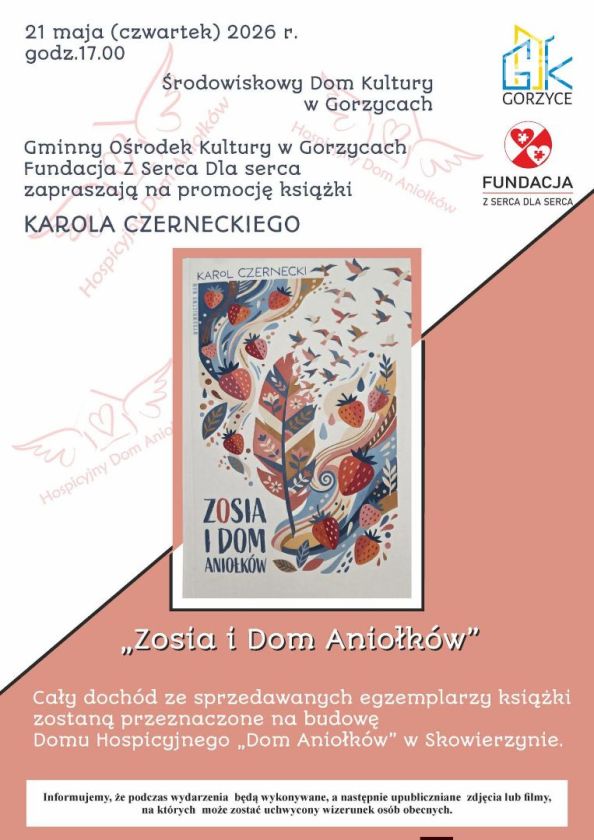 Spotkanie autorskie w Gorzycach. Prezentacja książki „Zosia i Dom Aniołków”