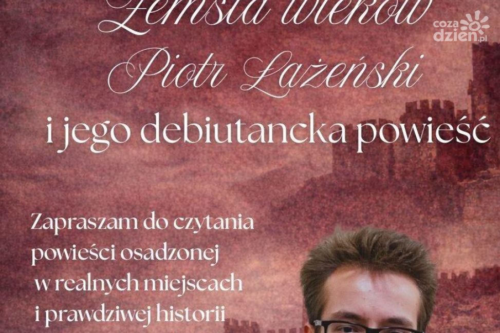 Spotkanie autorskie w Zamku. „Zemsta wieków” odsłoni tajemnice Sandomierza
