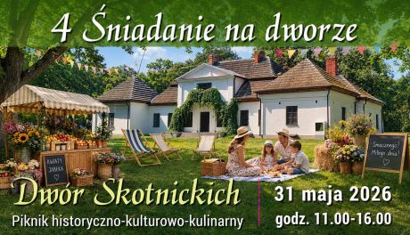 „Śniadanie na dworze” w Skotnikach. Sztuka, historia i smaki regionu w jednym miejscu