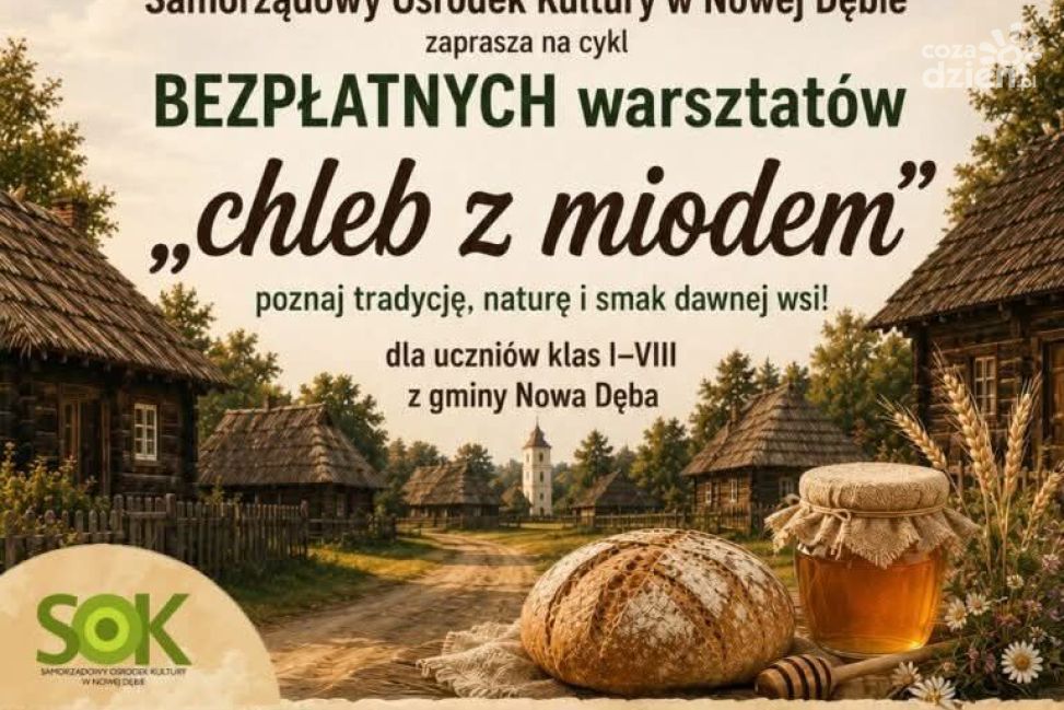 Uczniowie odkryją smak i tradycję dawnej wsi. Trwa nabór na warsztaty „Chleb z miodem”