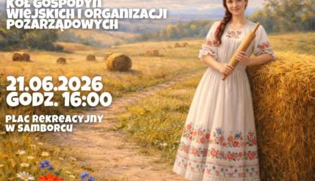 Będzie smakowicie i muzycznie. IV Festiwal KGW w Samborcu coraz bliżej