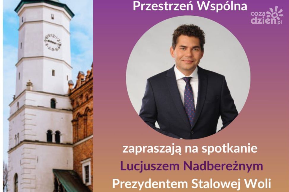 Prezydent Stalowej Woli spotka się z mieszkańcami Sandomierza