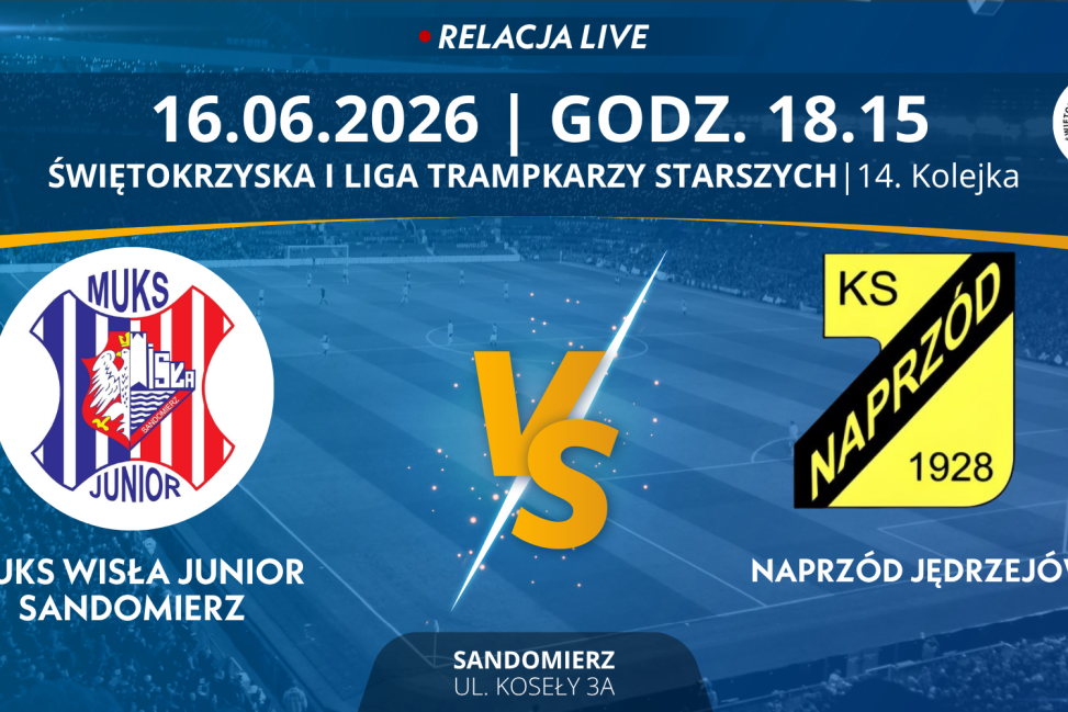 Mecz 14. Kolejki Świętokrzyskiej I Ligi Trampkarzy Starszych: MUKS WISŁA Junior Sandomierz - Naprzód Jędrzejów