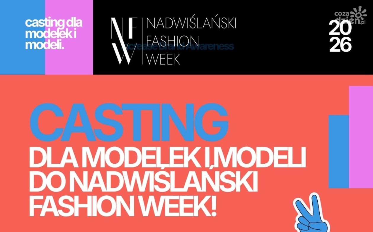 Ruszył casting na modelki na Nadwiślański Fashion Week