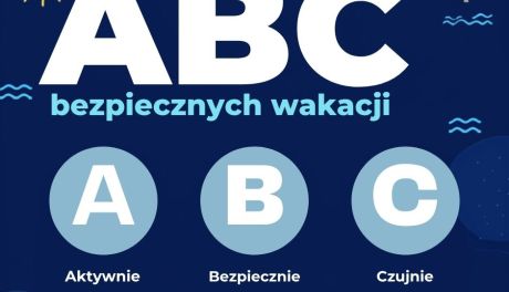 ABC Bezpiecznych Wakacji. Policja przypomina: aktywnie, bezpiecznie i czujnie