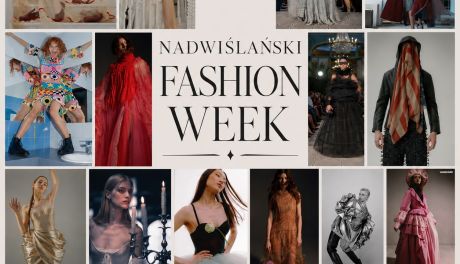 Od 17 lipca do 6 sierpnia Podkarpacie i Świętokrzyskie połączy Nadwiślański Fashion Week