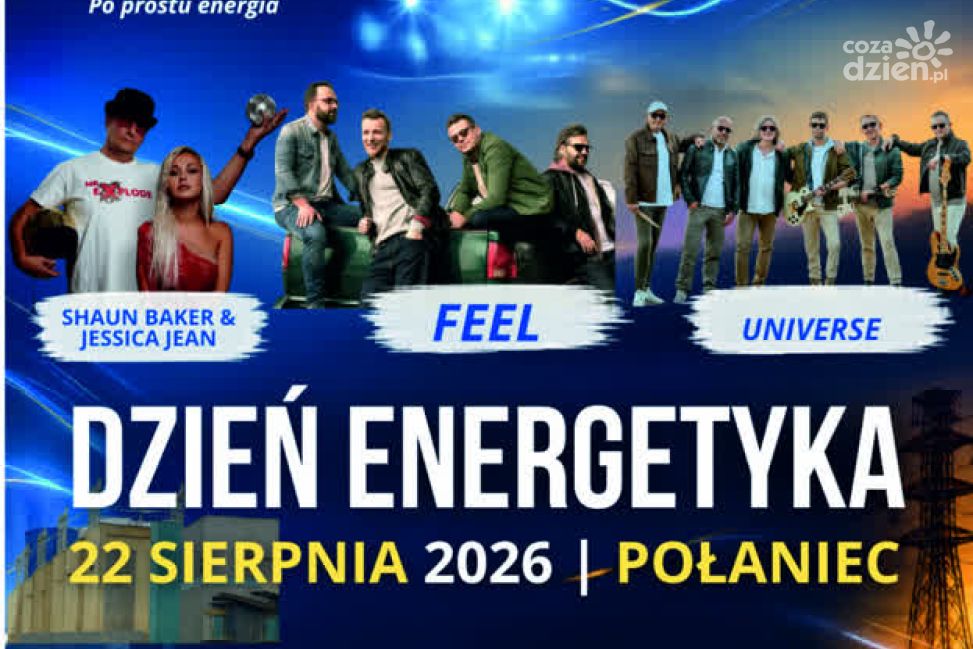 Gwiazdy muzyki i rodzinne atrakcje. Dzień Energetyka już w sierpniu w Połańcu