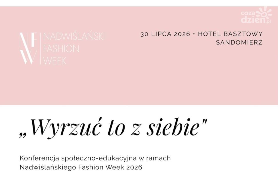 „Wyrzuć to z siebie” – konferencja o zdrowiu, profilaktyce i wsparciu podczas Nadwiślańskiego Fashion Week