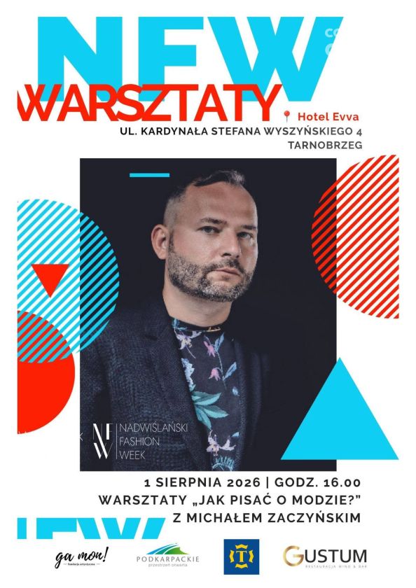 Buduj markę z Michałem Zaczyńskim! Warsztaty w ramach Nadwiślański Fashion Week już 1. sierpnia