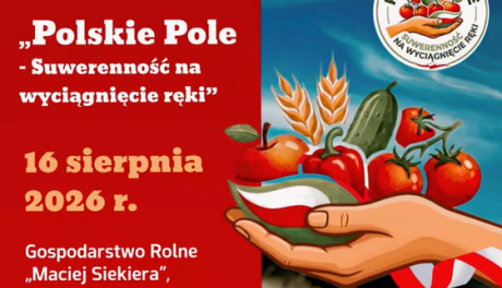 Już w niedzielę piknik dla rolników i ich rodzin