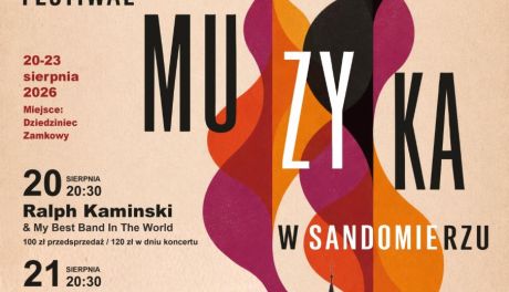XXXV Festiwal Muzyka w Sandomierzu. Cztery koncertowe wieczory na zamkowym dziedzińcu