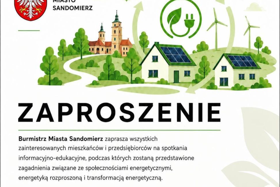 Sandomierz rozmawia o przyszłości energetyki. Spotkania dla mieszkańców i przedsiębiorców