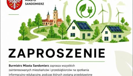 Sandomierz rozmawia o przyszłości energetyki. Spotkania dla mieszkańców i przedsiębiorców